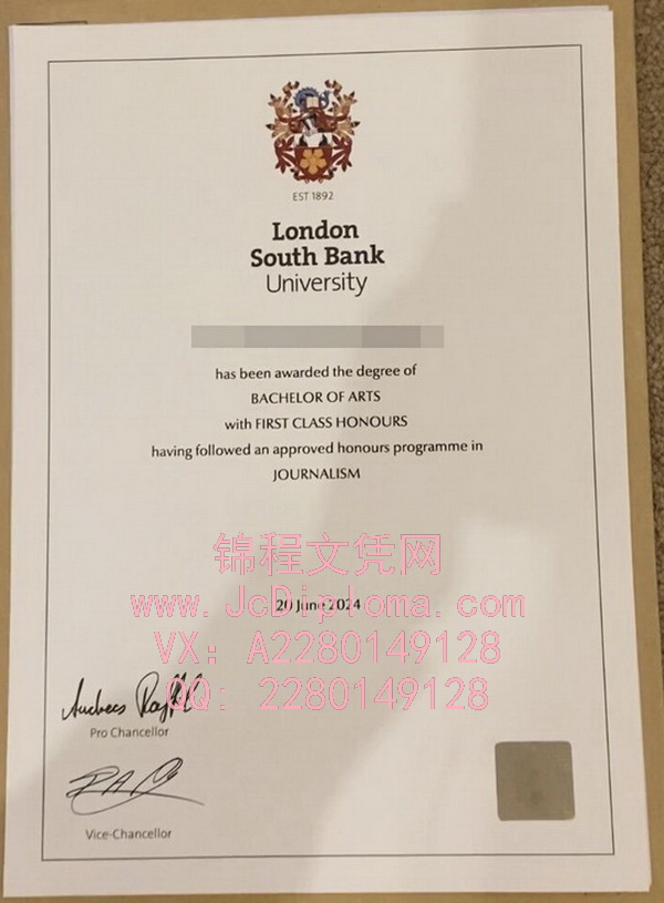 伦敦南岸大学学士文凭样本|购买伦敦南岸大学毕业证|伦敦南岸大学文凭定制